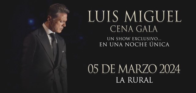 Luis Miguel hará una Cena Show íntima en La Rural 1 luismi